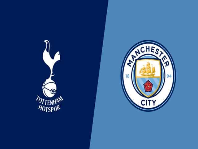 Soi kèo nhà cái bóng đá trận Tottenham vs Manchester City 22:30 – 15/08/2021