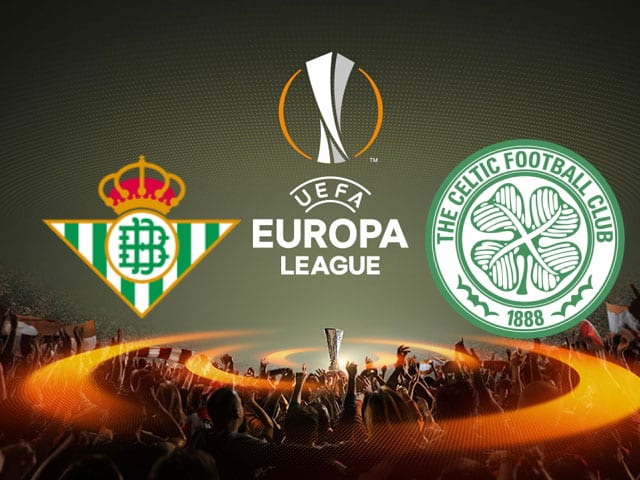 Soi kèo bóng đá nhà cái trận Betis vs Celtic, 23:45 – 16/09/2021