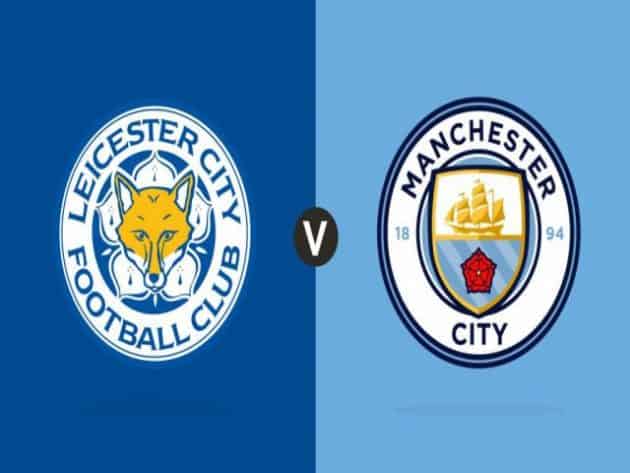 Soi kèo nhà cái bóng đá trận Leicester vs Manchester City 21:00 – 11/09/2021