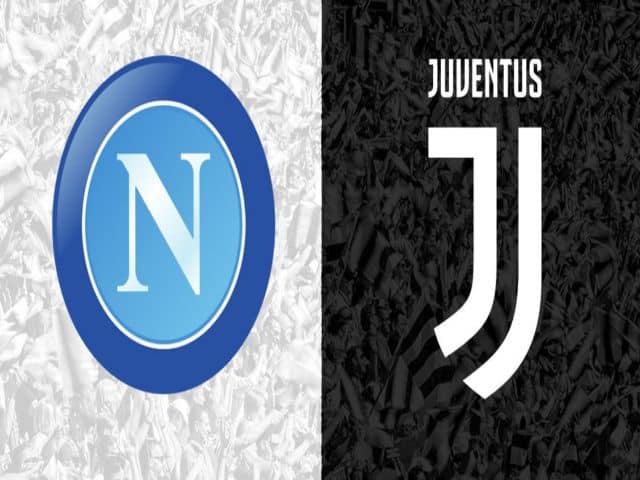 Soi kèo bóng đá nhà cái trận Napoli vs Juventus, 23:00 – 11/09/2021