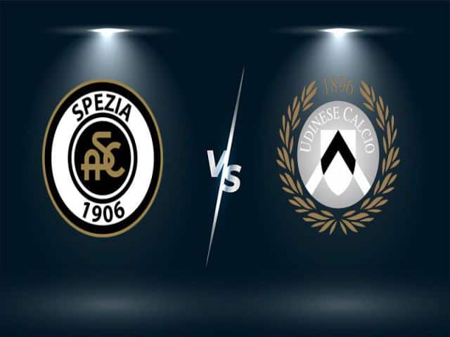 Soi kèo bóng đá nhà cái trận Spezia vs Udinese, 20:00 – 12/09/2021