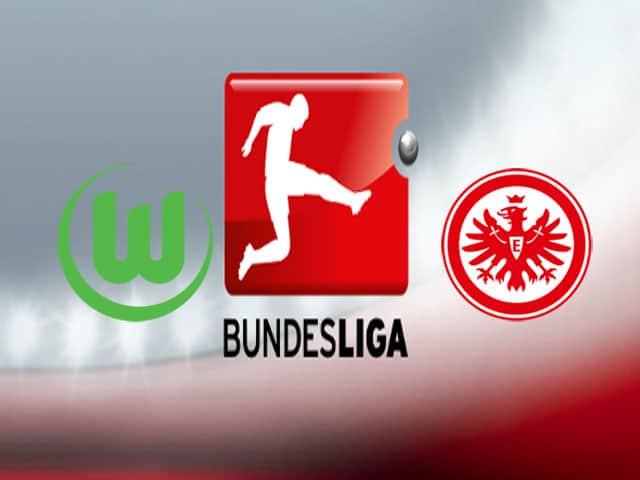 Soi kèo nhà cái bóng đá trận Wolfsburg vs Eintracht Frankfurt 00:30 – 20/09/2021