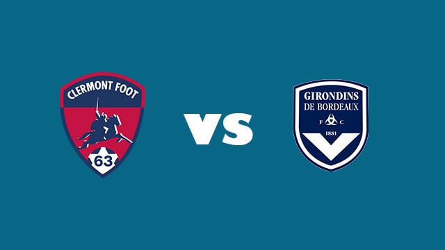 Soi kèo bóng đá Clermont vs Bordeaux, 27/02/2022 – Ligue 1
