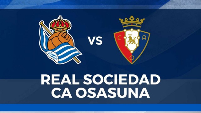 Soi kèo bóng đá Real Sociedad vs Osasuna, 28/02/2022 – La Liga