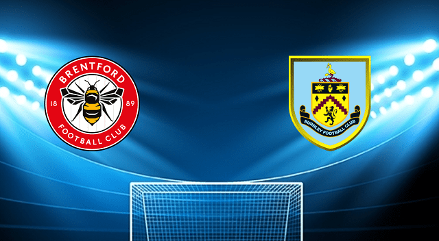 Soi kèo bóng đá Brentford vs Burnley, 12/03/2022 – Ngoại Hạng Anh