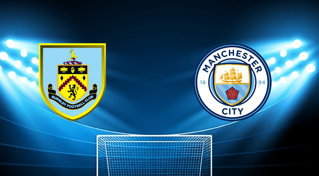 Soi kèo bóng đá Burnley vs Manchester City, 02/04/2022 – Giải Ngoại Hạng Anh