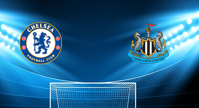 Soi kèo bóng đá Chelsea vs Newcastle, 13/03/2022 – Ngoại Hạng Anh