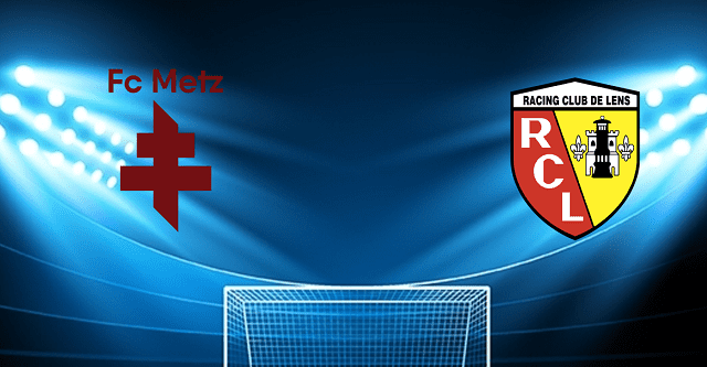 Soi kèo bóng đá Metz vs Lens, 13/03/2022 – Ligue 1