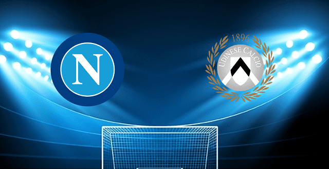 Soi kèo bóng đá Napoli vs Udinese, 19/03/2022 – Giải vô địch bóng đá quốc gia Ý