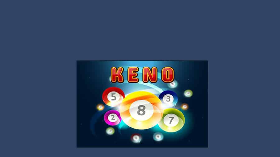 Thắng lớn Keno online cùng với những bí quyết bất hủ