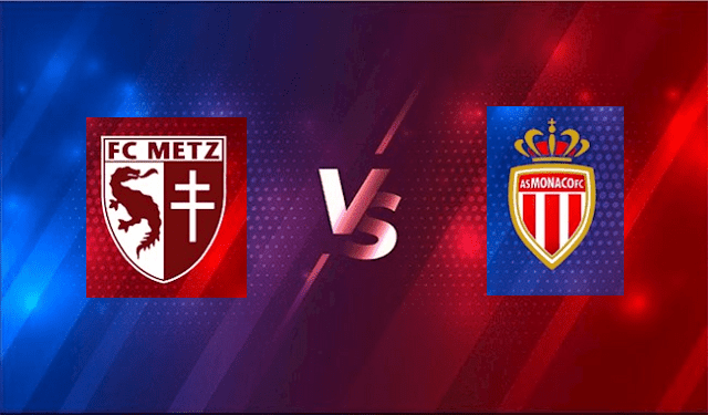 Soi kèo bóng đá Metz vs Monaco, 03/04/2022 – Ligue 1