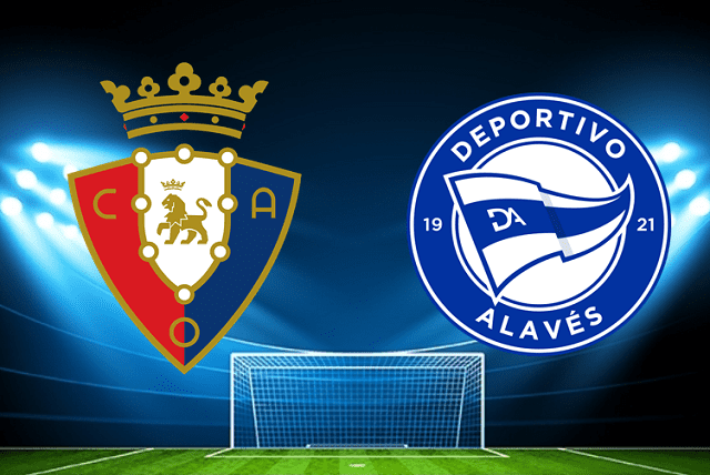 Soi keo bong da Osasuna vs Alaves 10 04 2022 – La Liga