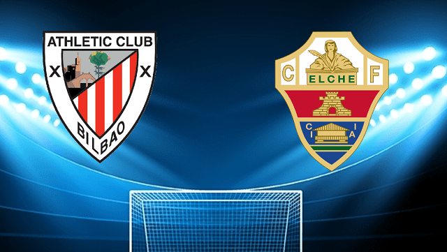 Soi kèo bóng đá Ath Bilbao vs Elche, 03/04/2022 – La Liga