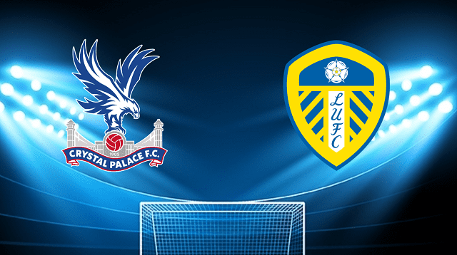 Soi kèo bóng đá Crystal Palace vs Leeds, 26/04/2022 – Ngoại Hạng Anh