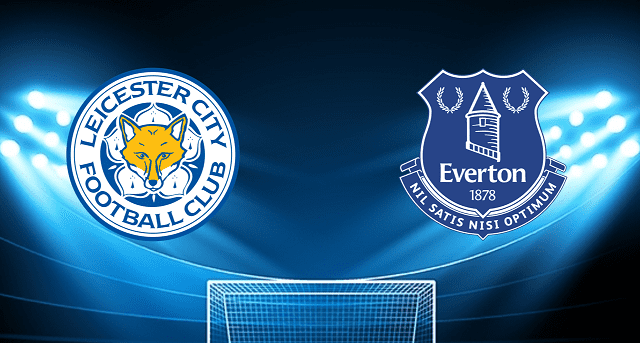 Soi kèo bóng đá Leicester vs Everton, 08/05/2022 – Ngoại Hạng Anh