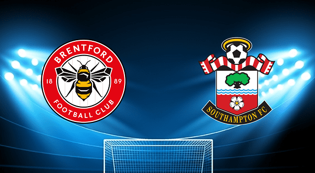 Soi kèo bóng đá Brentford vs Southampton, 07/05/2022 – Ngoại Hạng Anh