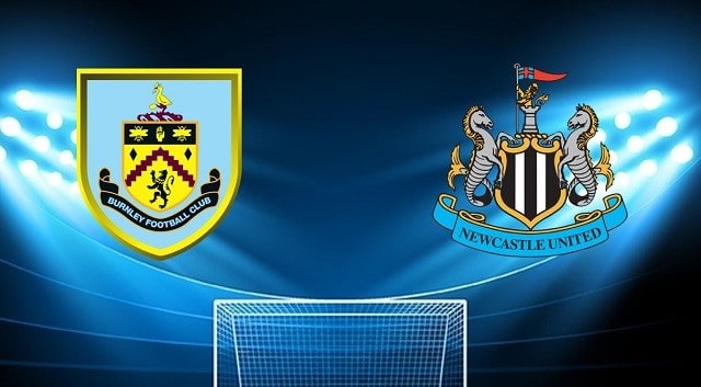 Soi kèo bóng đá Burnley vs Newcastle, 22/05/2022 – Ngoại Hạng Anh