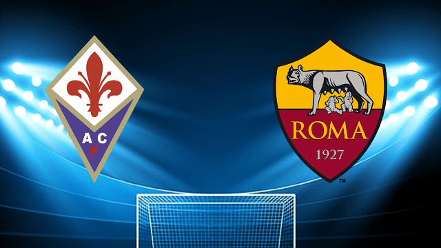 Soi kèo bóng đá Fiorentina vs AS Roma, 10/05/2022 – Giải vô địch quốc gia Ý