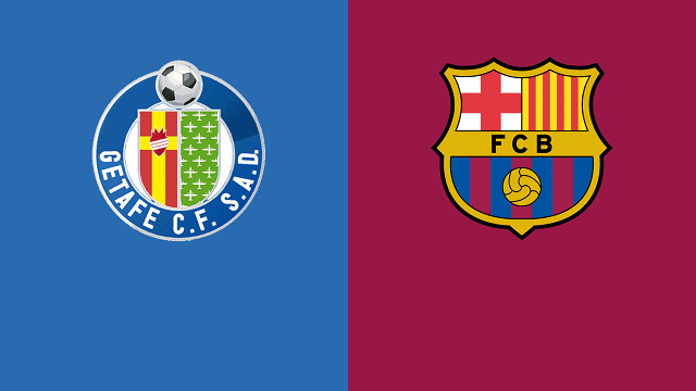 Soi kèo bóng đá Getafe vs Barcelona, 16/05/2022 – Giải VĐQG Tây Ban Nha